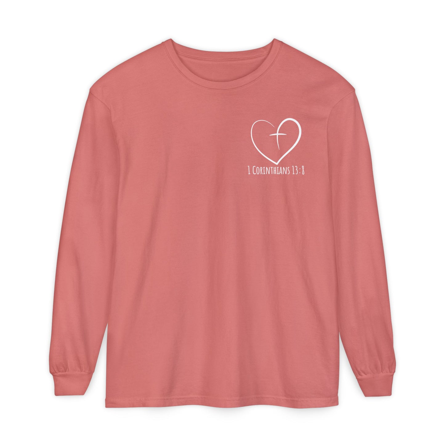 1 CORINTHIANS 13:8 LONG-SLEEVE SHIRT