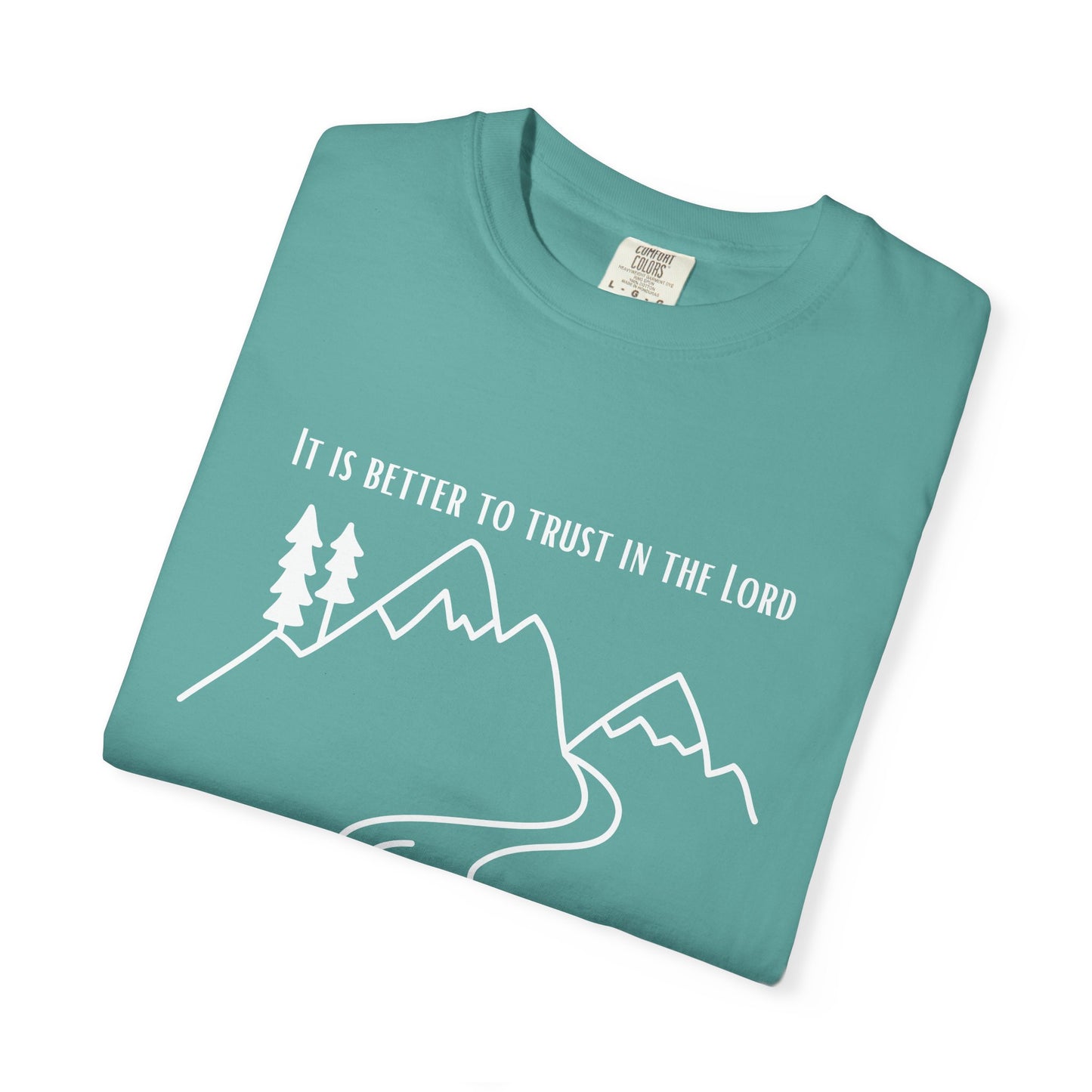 PSALMS 118:8 SHIRT