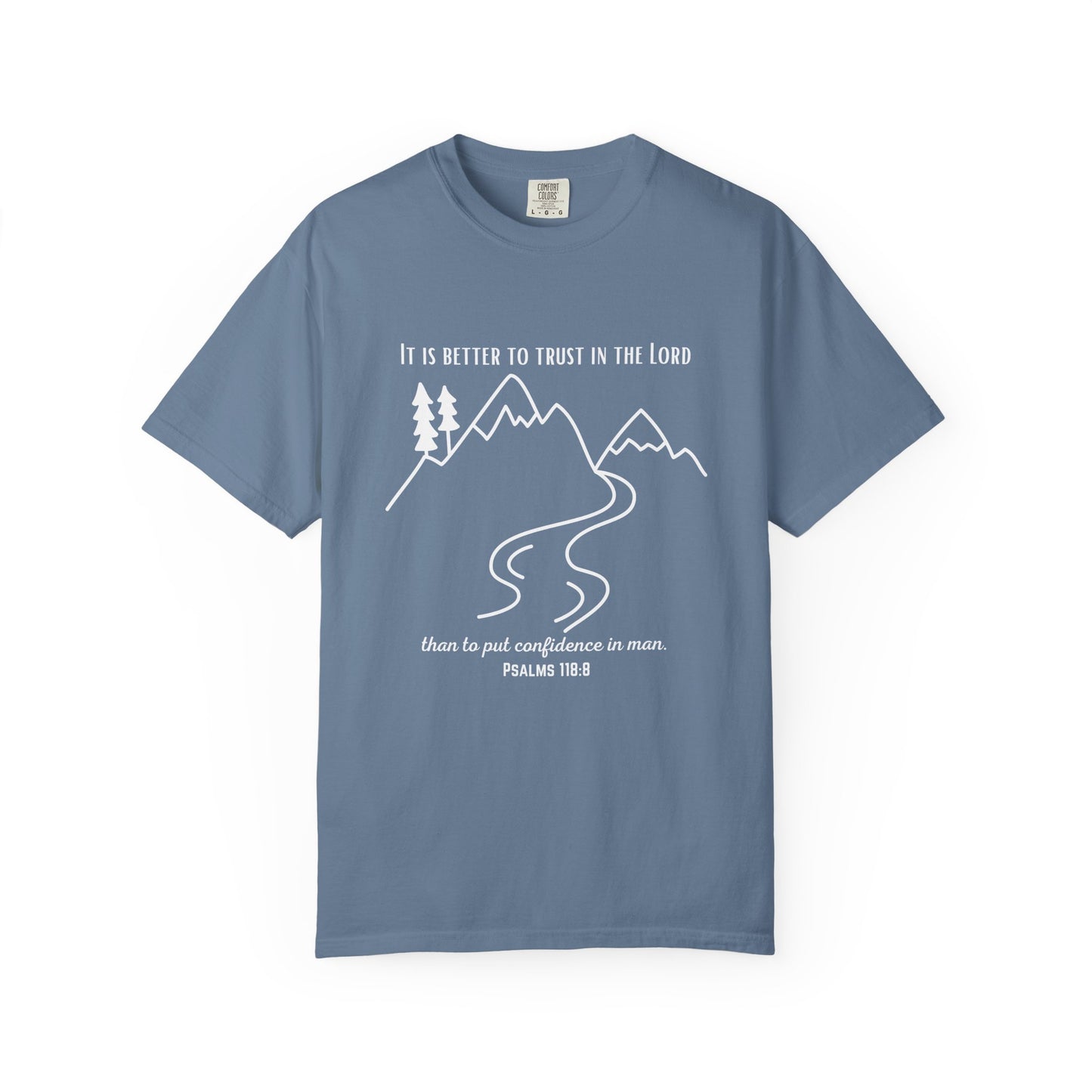PSALMS 118:8 SHIRT