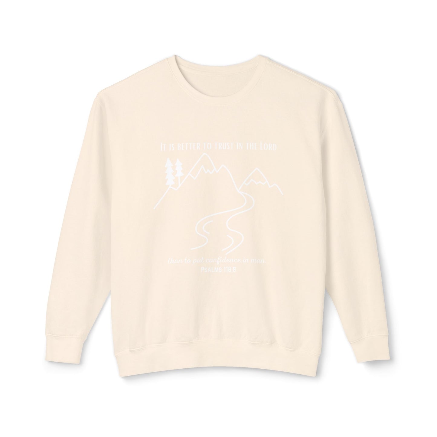 PSALMS 118:8 CREWNECK