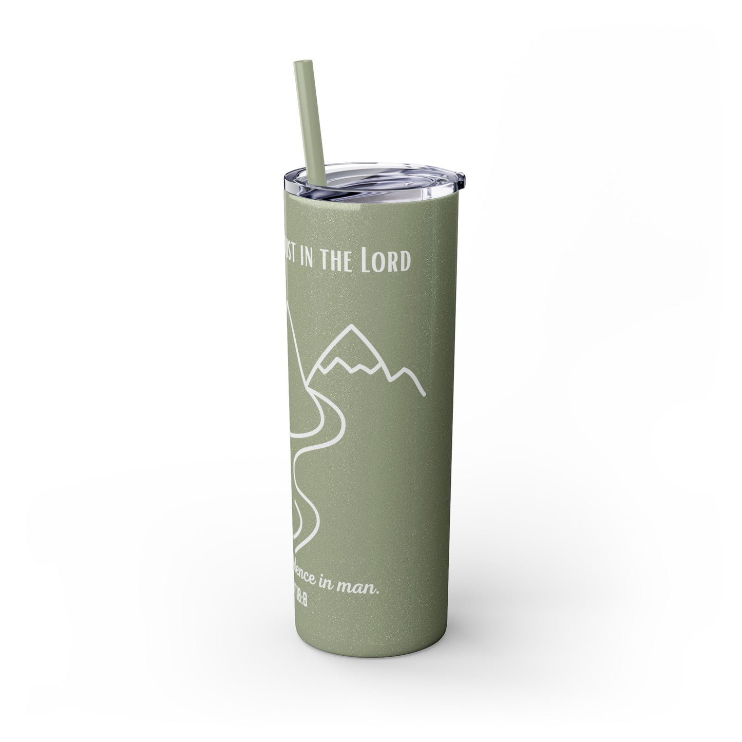 PSALMS 118:8 SKINNY TUMBLER WITH STRAW, 20oz