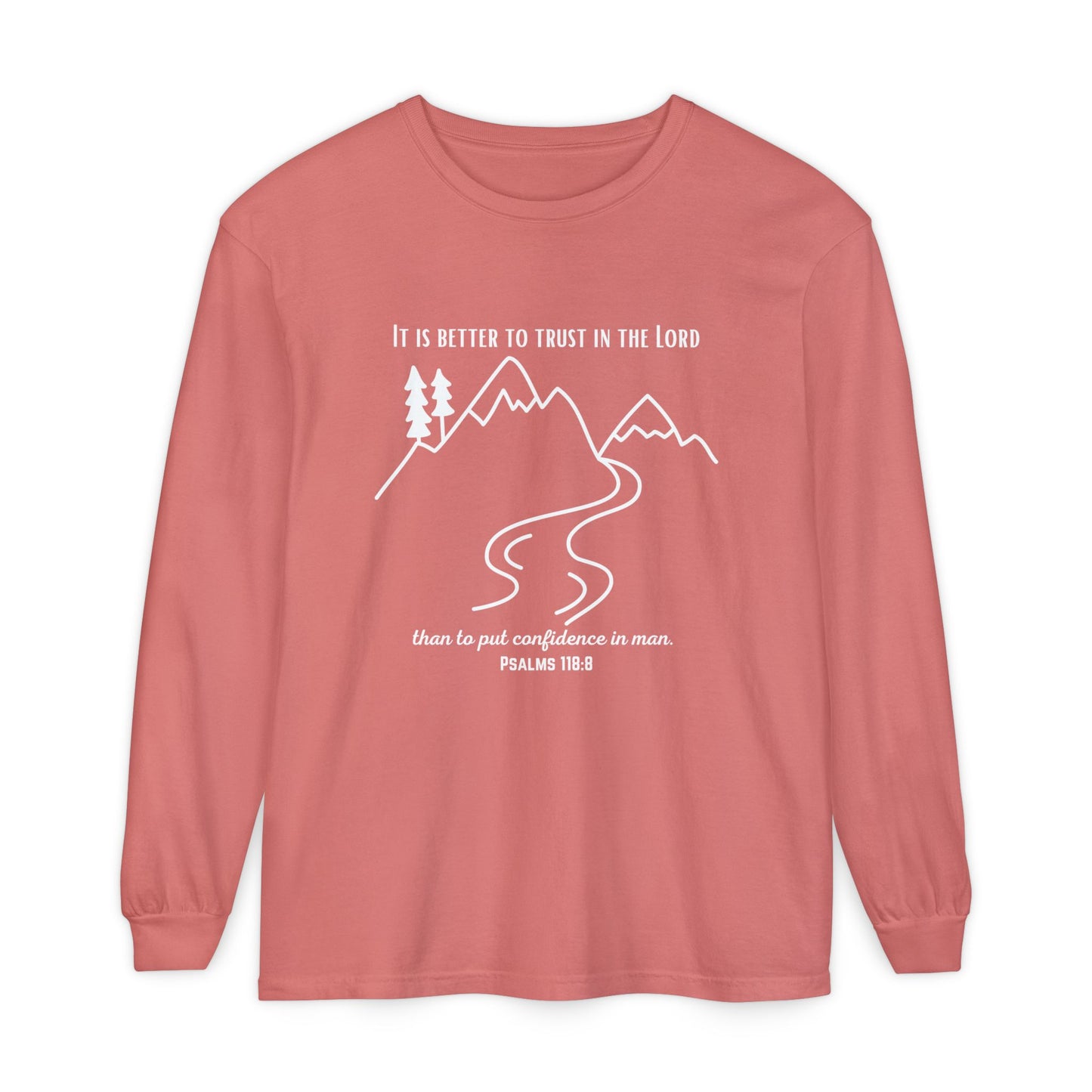 PSALMS 118:8 LONG-SLEEVE SHIRT