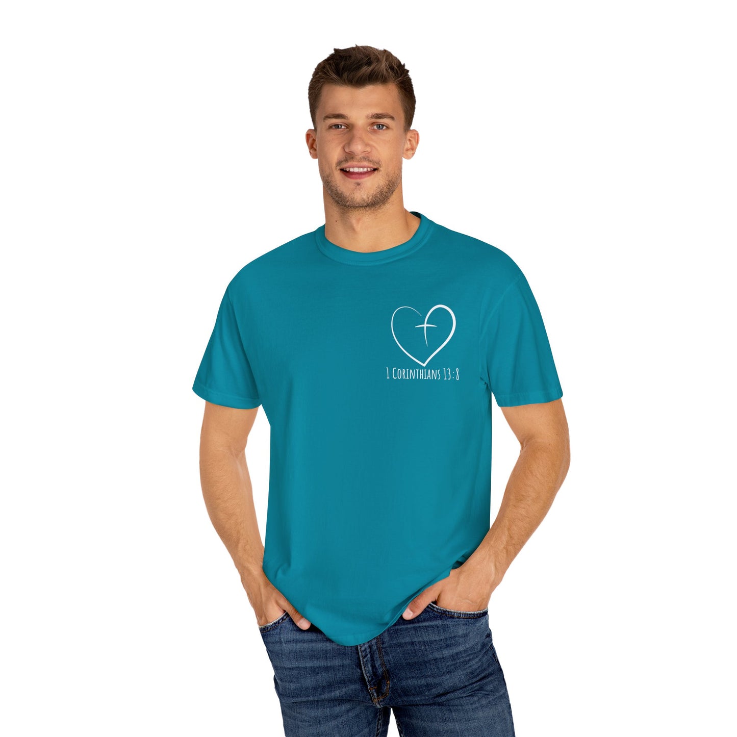 1 CORINTHIANS 13:8 SHIRT